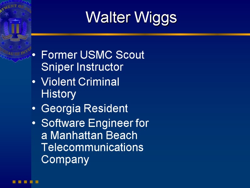 Walter Wiggs Former USMC Scout Sniper Instructor Violent Criminal History Georgia Resident Software Engineer